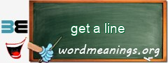 WordMeaning blackboard for get a line